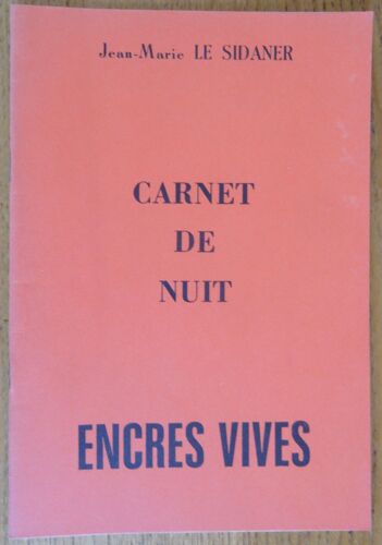 Jean- Marie Le Sidaner Carnet De Nuit Encres Vives