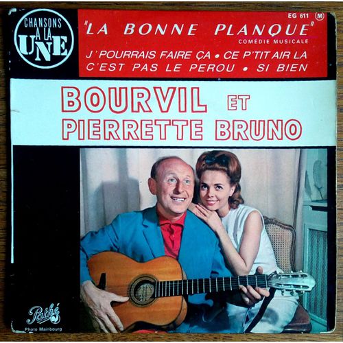 Bourvil Et Pierrette Bruno J¿Pourrais Faire Ça B.O La Bonne Planque 45t