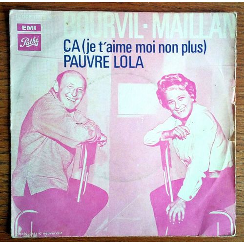 Bourvil Maillan Je T'aime Moi Non Plus 45t
