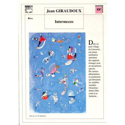 Fiche Lecture / Littérature Jean Giraudoux Intermezzo