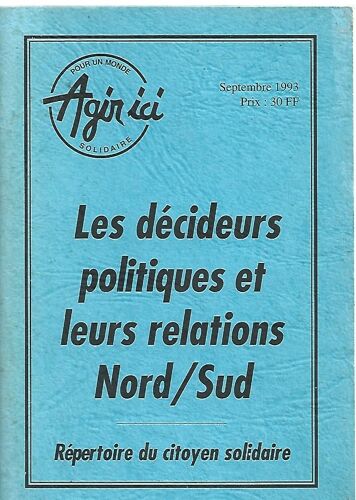 Les Décideurs Politiques Et Leurs Relations Nord/Sud- Répertoire Du Citoyen Solidaire-Septembre 1993