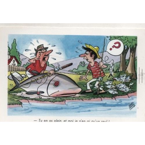 Carte Postale Theme Humour - Tu En As Plein, Et Moi Je N'en Ai Qu'un Seul !