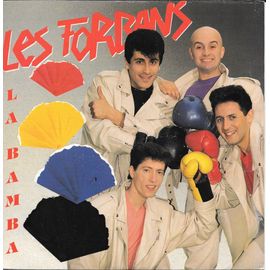 Les Forbans : La Bamba / Un Instant Avec Toi [Vinyle 45 Tours 7"] 1990