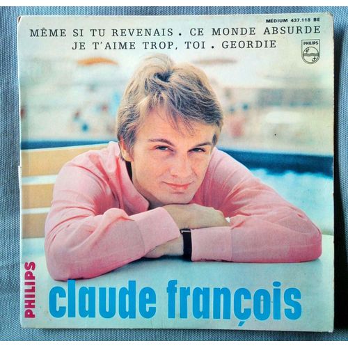 Claude François Même Si Tu Revenais 45t