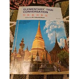 Elementary Thai Conversation S.M. Melhuish Paru En 1989 Chez Intellectual Publishing Co.