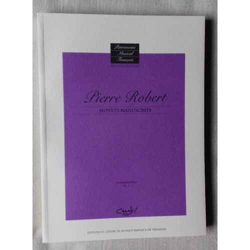 Pierre Robert Motets Manuscrits