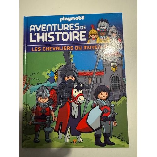 Bd Aventures De L'histoire Playmobil Les Chevaliers Du Moyen Âge