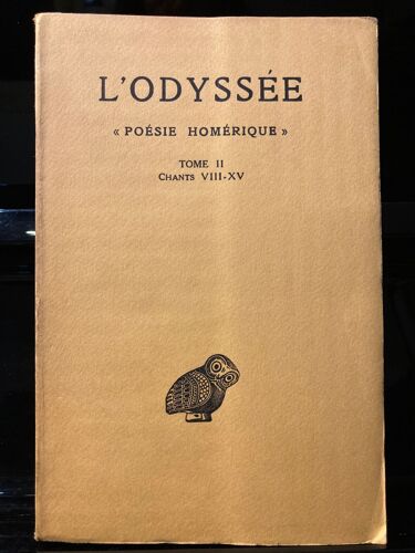 L'odyssée - Poésie Homérique, Tome 2 : Chants Viii-Xv