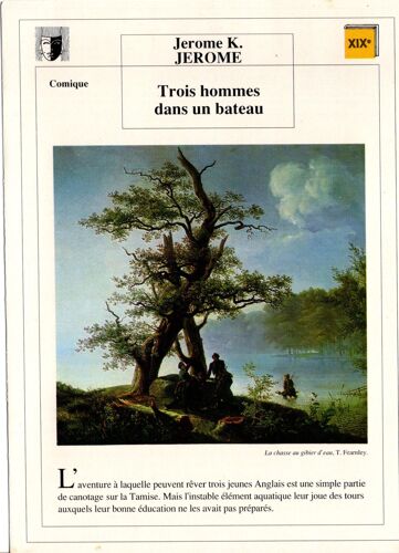 Fiche Lecture / Littérature Jerome K. Jerome Trois Hommes Dans Un Bateau