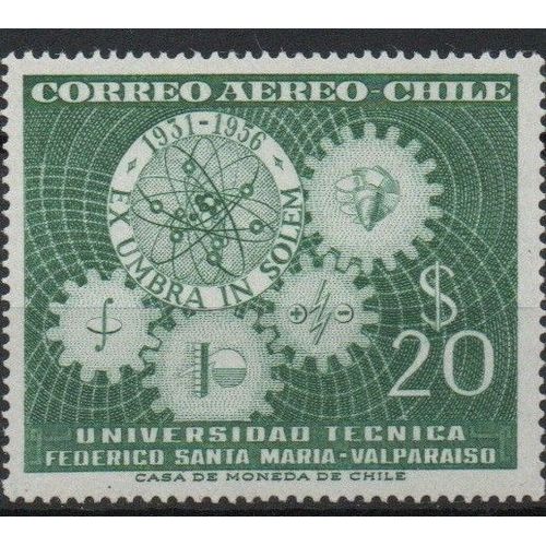Chili Timbre Université Technique De Valparaiso , Recherche Nucléaire 1956