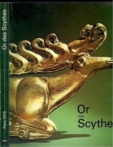 Or Des Scythes Trésors Des Musées Soviétiques..