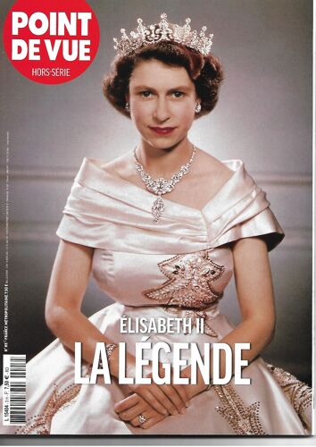 Point De Vue Hors Série 3h De Septembre 2022 Elisabeth Ii La Légende Elizabeth Ii D'angleterre