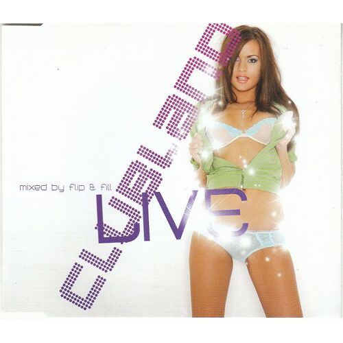 Clubland Live Mixxed By Flip - Cd 20 Titres