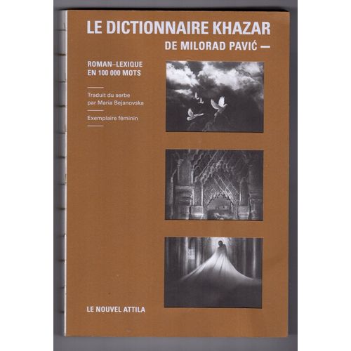 Le Dictionnaire Khazar - Roman-Lexique En 100 000 Mots - Exemplaire Feminin - Pavic Milorad (9782371000148)