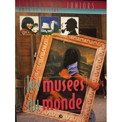 Atlas Des Juniors Les Musées Du Monde