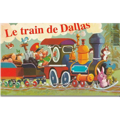 Le Train De Dallas / Le Train Du Cirque - Album N°1