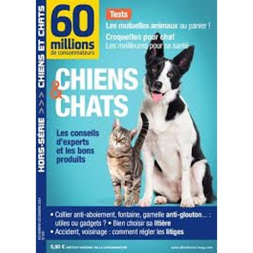 60 Millions De Consommateurs Hors-Série 225 : Chiens Et Chats