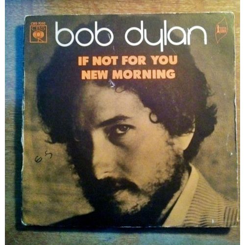 Bob Dylan If Not For You 45t
