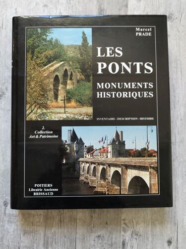 Les Ponts Monuments Historiques Tome 2