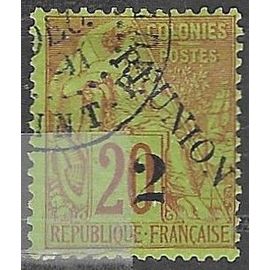 Ile De La Réunion, Colonie Française 1891, Beau Timbre Yvert 31, Type Alphée Dubois 20c. Brique Sur Vert Avec Double Surcharge, "Reunion" Et "2", Oblitéré, Tbe