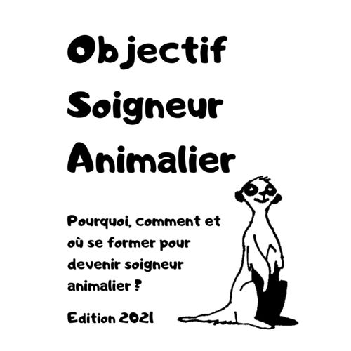 Objectif Soigneur Animalier