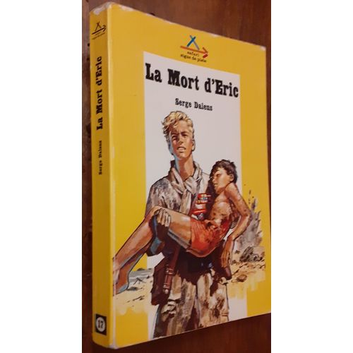 La Mort D'eric - Serge Dalens