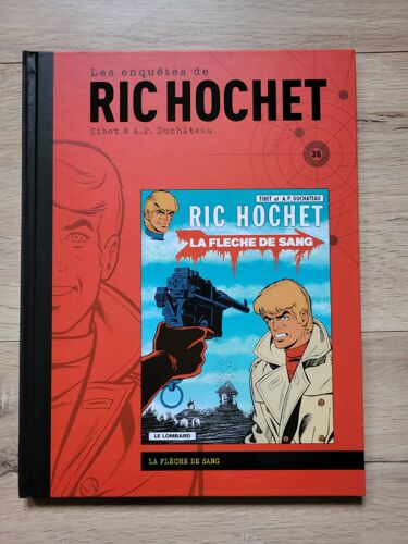 Les Enquêtes De Ric Hochet 36 : La Flèche De Sang