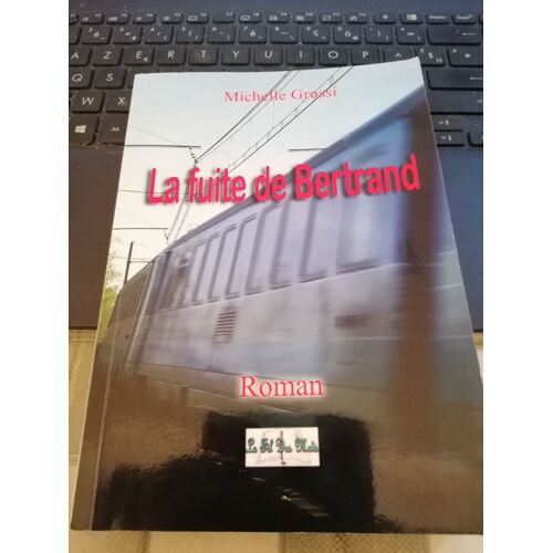 La Fuite De Bertrand