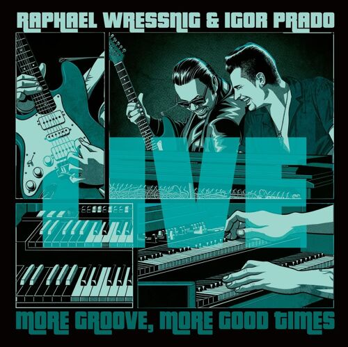Raphael Wressnig & Igor Prado Live