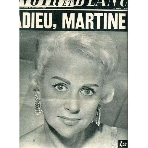 Noir Et Blanc - N°1145 : Adieu Martine Carol