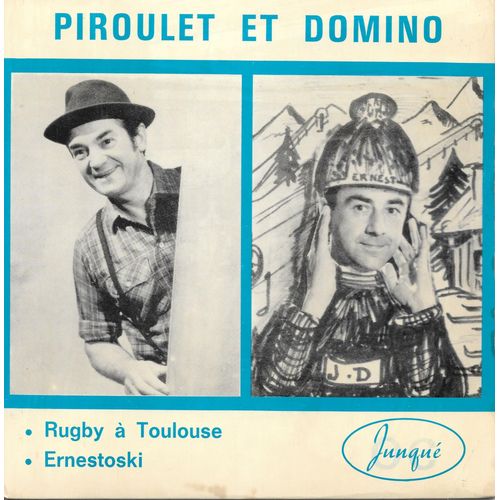 Piroulet Et Domino : Rugby À Toulouse (Piroulet) / Ernestoski (Domino) [Vinyle 45 Tours 7"] 1973