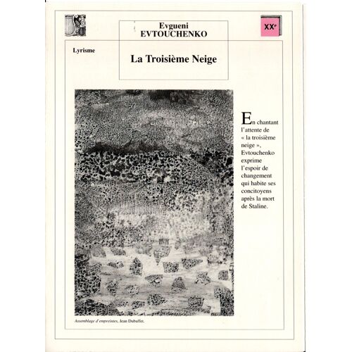 Fiche Lecture / Littérature Evgueni Evtouchenko La Troisième Neige