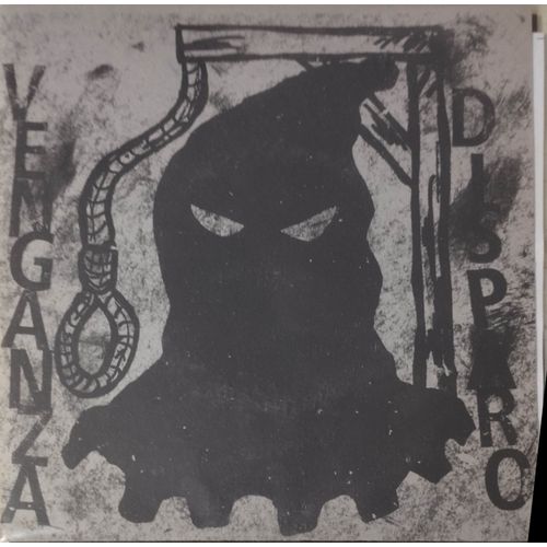 Venganza / Disparo (Punk Hardcore 7' Ep, 2017)