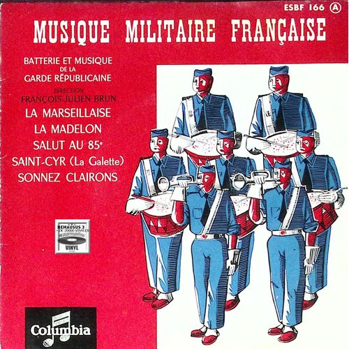 Musique Militaire Française - François Julien Brun