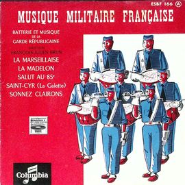 Musique Militaire Française - François Julien Brun
