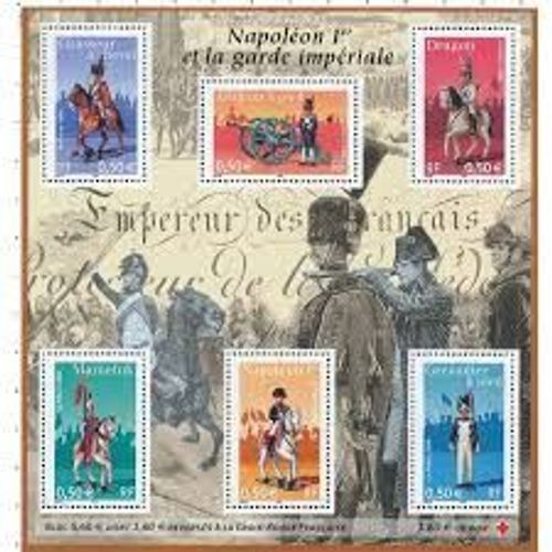 Napoléon 1er Et La Garde Impériale Bloc Feuillet 72 Année 2004 N° 3679 3680 3681 3682 3683 3684 Yvert Et Tellier Luxe