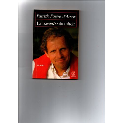 La Traversee Du Miroir P.P.D Avor