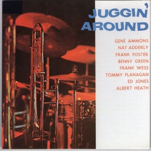 Gene Ammons – Juggin' Around