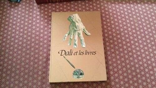 Dali Et Les Livres. Exposition Generalitat De Catalunya Et Ville De Nîmes. Editorial Mediterrània 1984 / Texte En Français