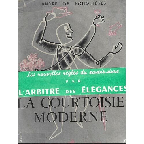 La Courtoisie Moderne Fouquières