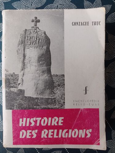Livre "Histoire Des Religions", Gonzague Truc