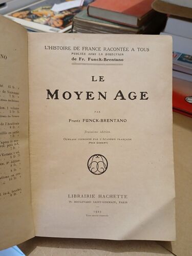 Le Moyen Age - Frantz Funck-Brentano 3em Édition 1923