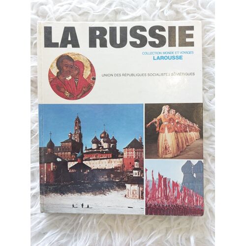 La Russie - Union Des Republiques Socialistes Sovietiques