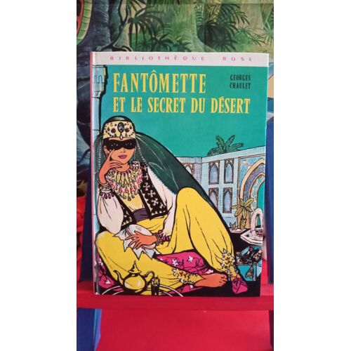Fantômette Et Le Secret Du Désert, 1973, Bibliothèque Rose