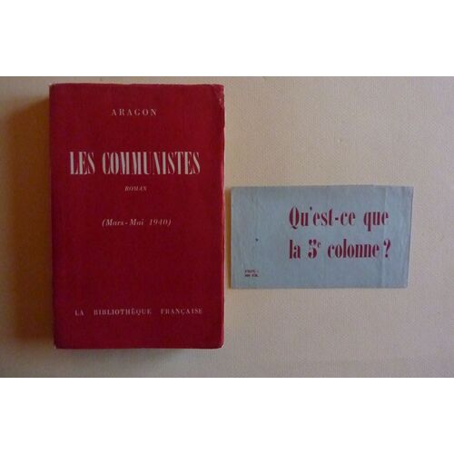 "Les Communistes" Volume 4 (Mars-Mai 1940) Aragon, Dédicacé.