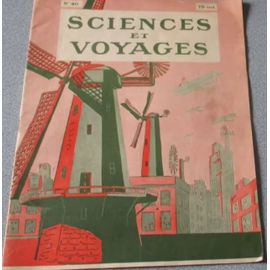Sciences Et Voyages N°40 Du 3/6/1920 - Les Moteurs Actionnés Par Le Vent-La Pêche Au Saumon Chez Les Gallois-Le Laboratoire Maritime De Roscoff-Les Plantes Dorment La Nuit -Elevage De L'escargot