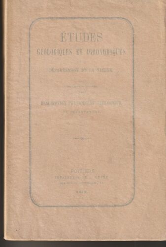 Etudes Géologiques Et Agronomique Sur Le Département De La Vienne 1870