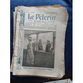 Le Pèlerin 1909 Du 4 Juillet (1696) Au 26 Décembre (1721)