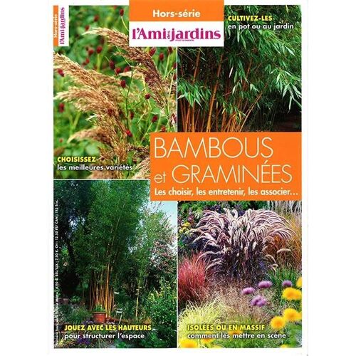 L'ami Des Jardins 163h Bambous Et Graminées