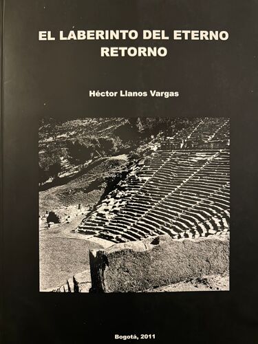 El Laberinto Del Eterno Retorno